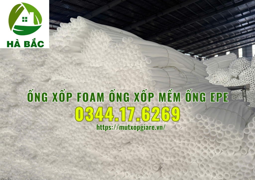 ong-xop-foam-ong-xop-mem-ong-epe-tai-bien-hoa