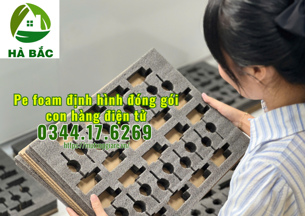 pe-foam-dinh-hinh-dong-goi-hang-dien-tu