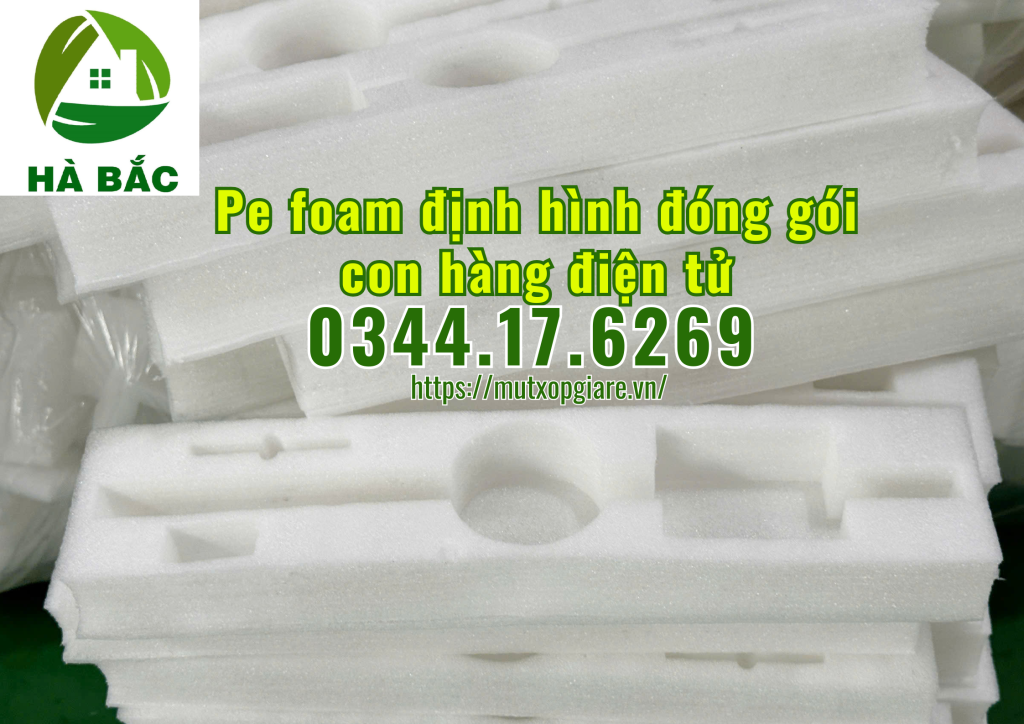 pe-foam-dinh-hinh-dong-goi-hang-dien-tu