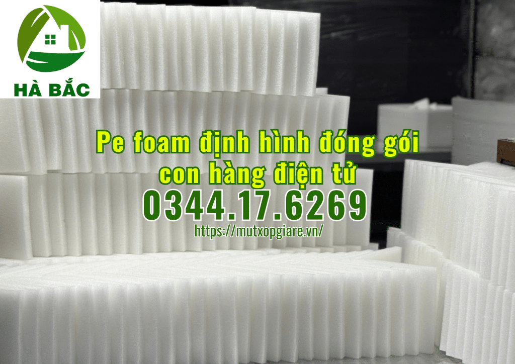 pe-foam-dinh-hinh-dong-goi-hang-dien-tu