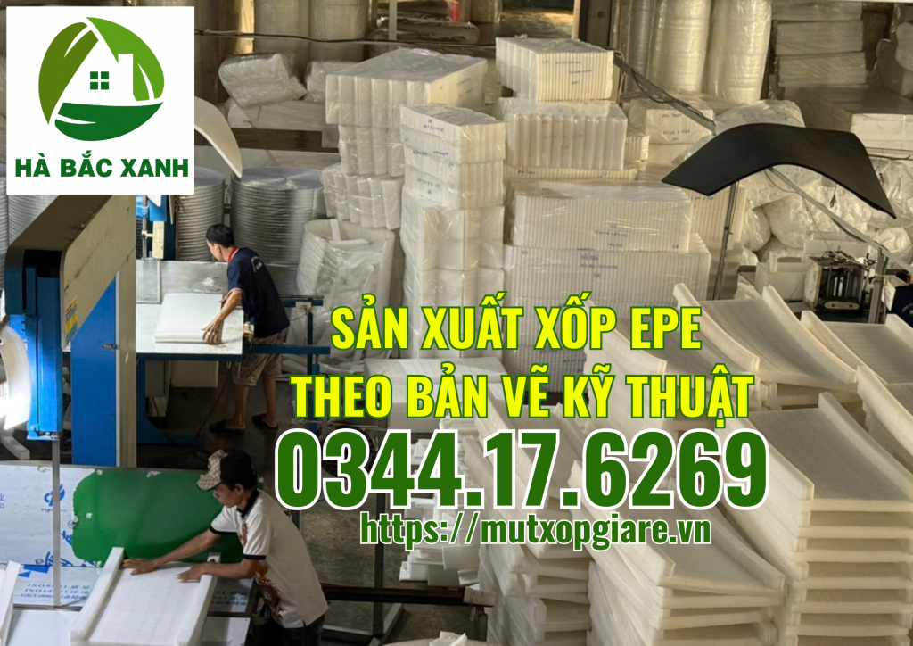san-xuat-xop-epe-theo-ban-ve-ky-thuat san-xuat-xop-epe-theo-ban-ve-ky-thuat