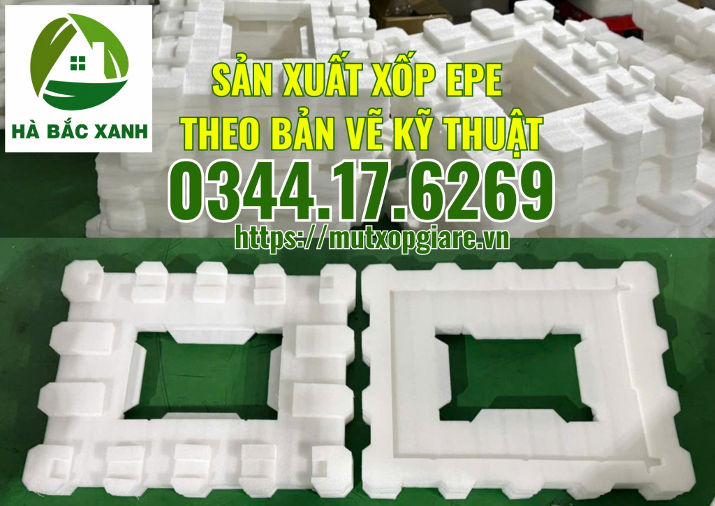san-xuat-xop-epe-theo-ban-ve-ky-thuat san-xuat-xop-epe-theo-ban-ve-ky-thuat