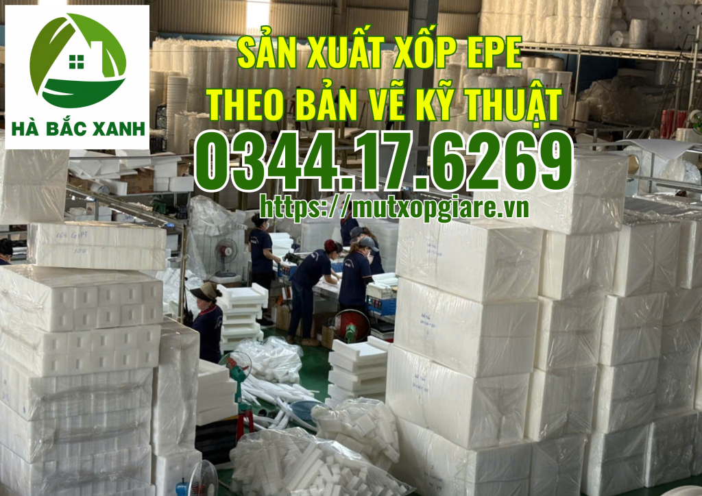 san-xuat-xop-epe-theo-ban-ve-ky-thuat san-xuat-xop-epe-theo-ban-ve-ky-thuat