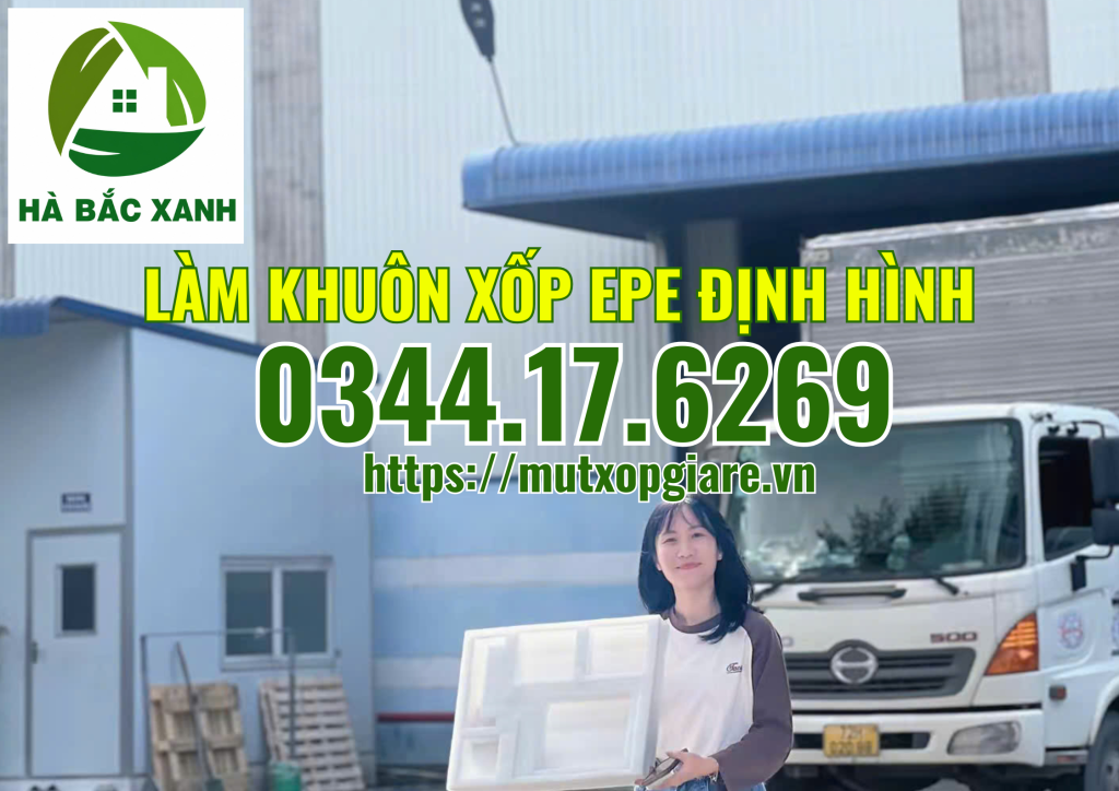 lam-khuon-xop-pe-foam-dinh-hinh