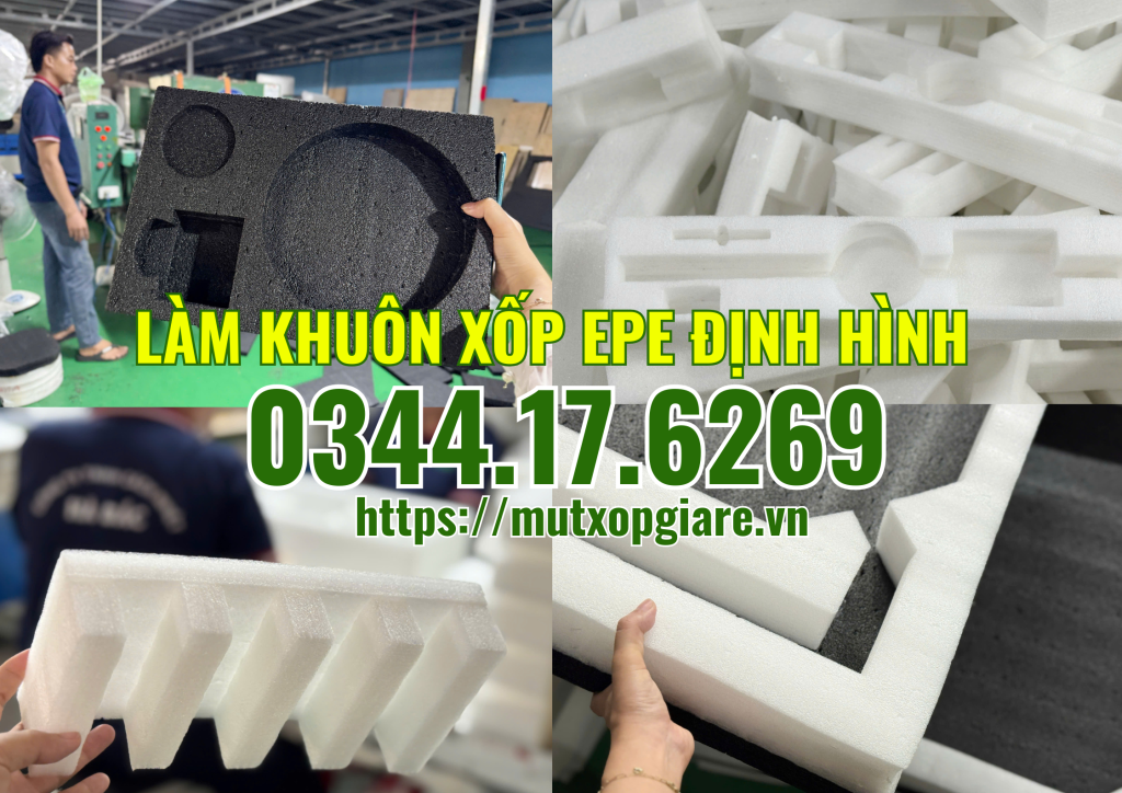 lam-khuon-xop-pe-foam-dinh-hinh