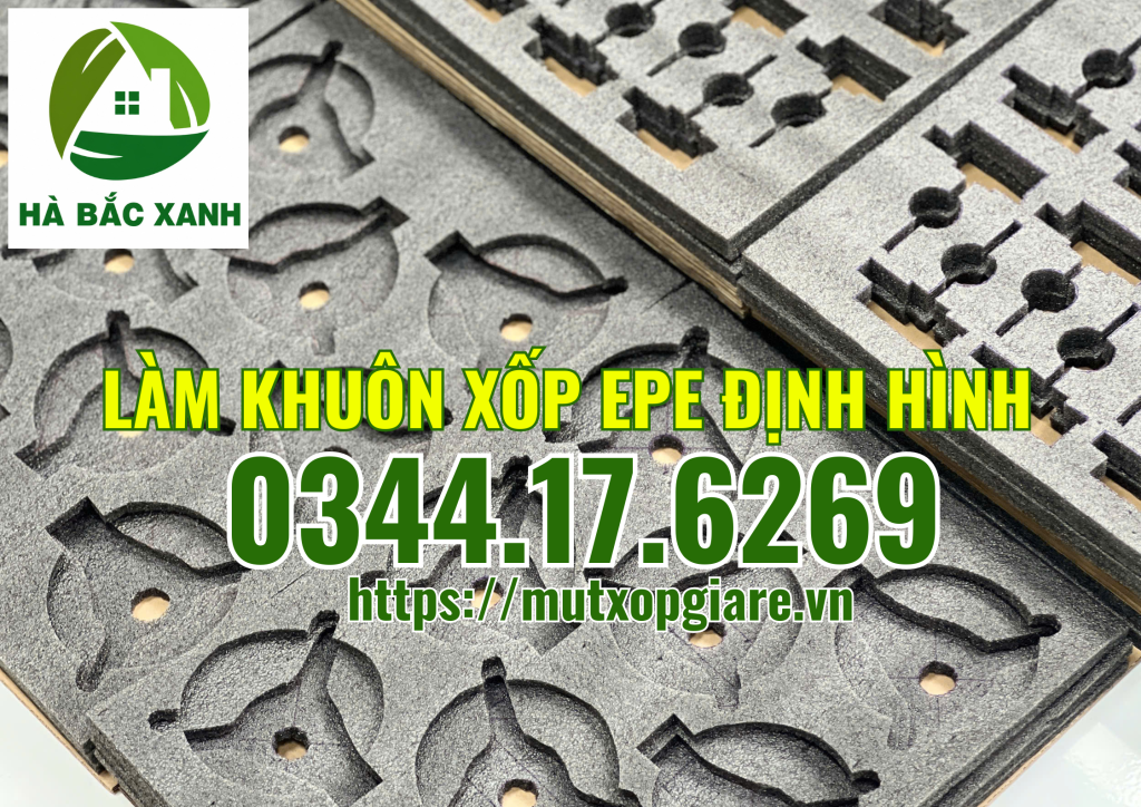 lam-khuon-xop-pe-foam-dinh-hinh lam-khuon-xop-pe-foam-dinh-hinh