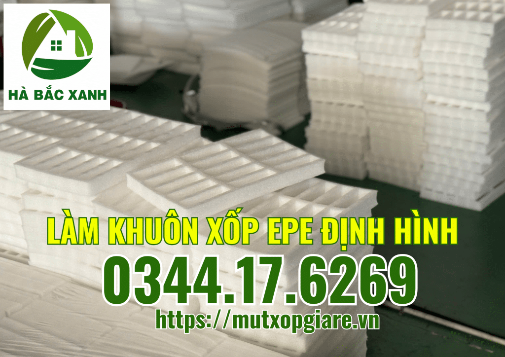 lam-khuon-xop-pe-foam-dinh-hinh lam-khuon-xop-pe-foam-dinh-hinh