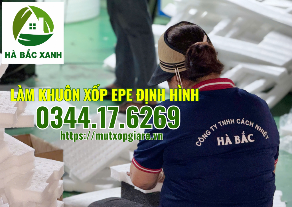 lam-khuon-xop-pe-foam-dinh-hinh lam-khuon-xop-pe-foam-dinh-hinh