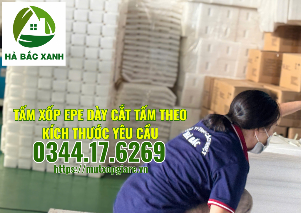 tam-xop-epe-day-cat-tam-theo-kich-thuoc-yeu-cau