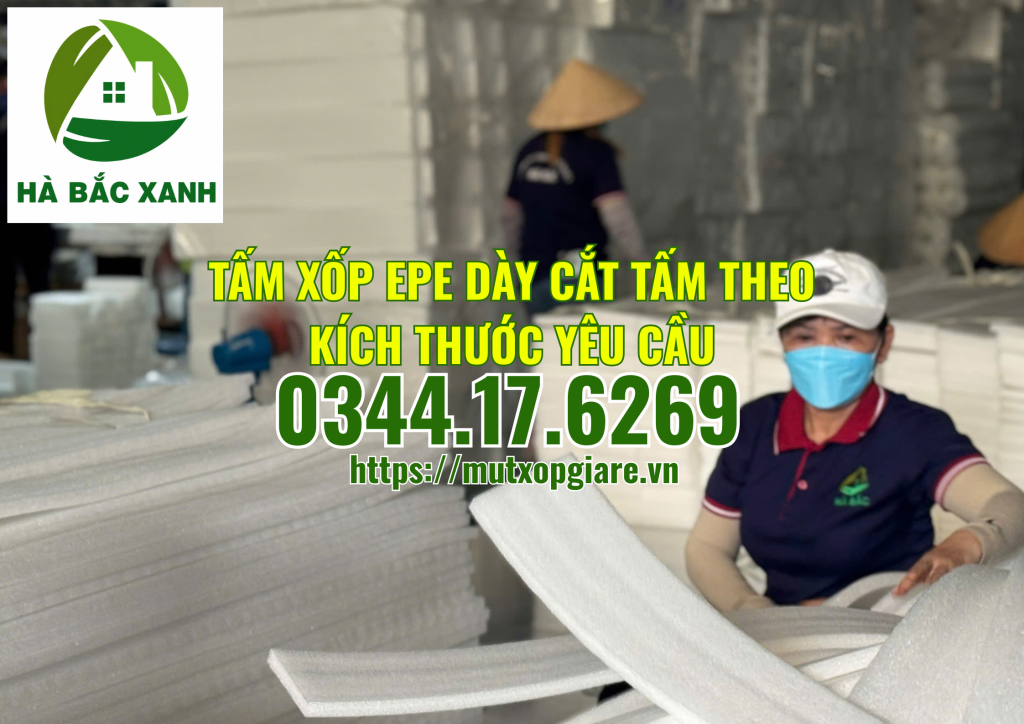 tam-xop-epe-day-cat-tam-theo-kich-thuoc-yeu-cau
