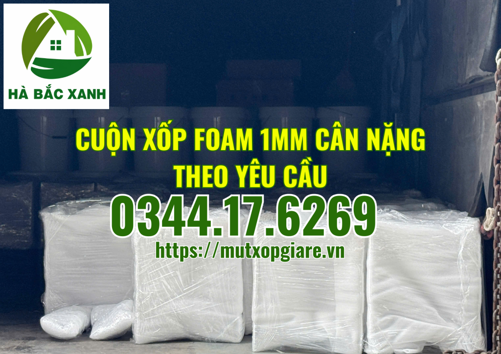 cuon-xop-foam-1mm-can-nang-theo-yeu-cau